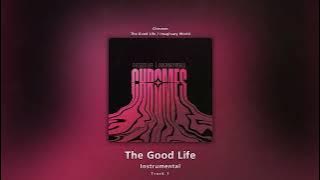 The Good Life (Instrumental) - Chromes