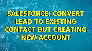 Salesforce: Convert Lead to existing contact but creating new Account