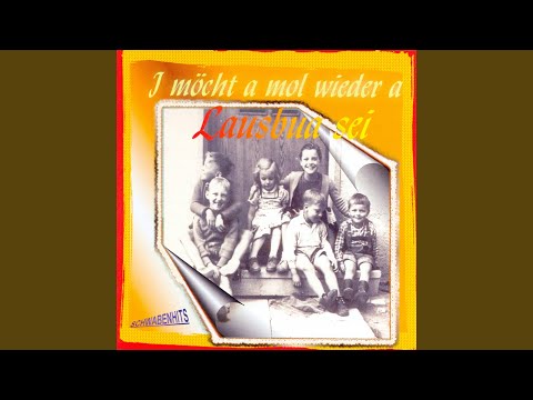 I Möchte A Mal Wieder A Lausbua Sei
