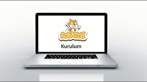 Scratch ile Kodlama 2. Ders - Scratch