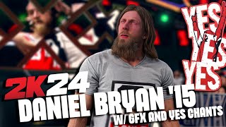 DANIEL BRYAN with THEME, GFX & YES Chants | New WWE 2K24 PC Mods