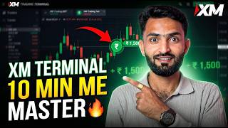 How To Use XM Trading Terminal | Live Trade Example | Beginner to Pro in 10 Min | XM Broker Tutorial