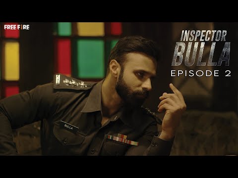 Inspector Bulla |  Episode 2  | Rahim Pardesi