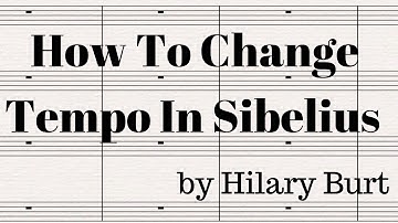 Sibelius Metronome Mark - helping you change the tempo in Sibelius