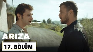 Arıza 17. Bölüm - HD