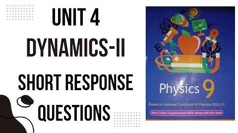 class 9 physics chapter 4 Short response Questions | National Book Foundation 2024|Federal Board