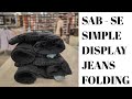 How to fold jeans for showroom jeans folding tricks  organization tips to save space jeansdispaly