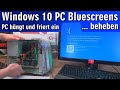 Windows 10 Bluescreen ▪ PC hängt ▪ friert ein ▪ stürzt ab ⭐ Reparieren
