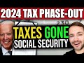 Social Security TAX PHASE-OUT… INCREASES to SSI SSDI SS VA SSA Benefits 2024