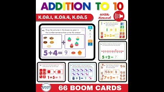 Addition to 10 | BOOM CARDS | K.OA.1, K.OA.4, K.OA.5