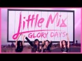 Little Mix  - Glory Days Deluxe Edition FULL ALBUM {2016}