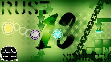 (FIRST DEMON) [LIST] Rust 36%, 43%-100%, 30%-81%, 3 RUNS, Stream: 13