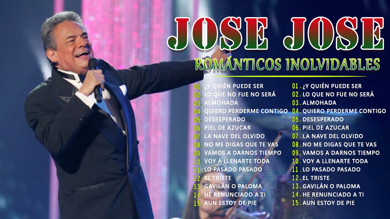 Jose Jose PURO 20 ÉXITOS ROMÁNTICOS INOLVIDABLES Jose Jose SUS MEJORES
