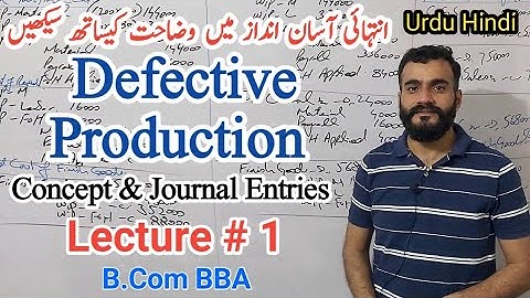 Defective production | defective production entries | defective production concept | cost accounting