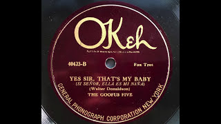 Video thumbnail of "Yes Sir, That's My Baby - The Goofus Five (California Ramblers w Red Nichols & Adrian Rollini)"