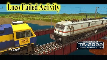 Loco failed activity | Locomotive coupling at Rail Bridge - Train Simulator 2022