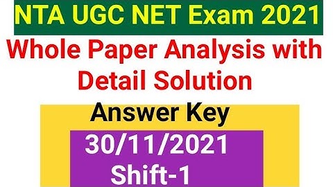 UGC NET PAPER Analysis Held On 30 November 2021 l UGC NET 2021 paper 1 analysis NET 2021 Answer Key