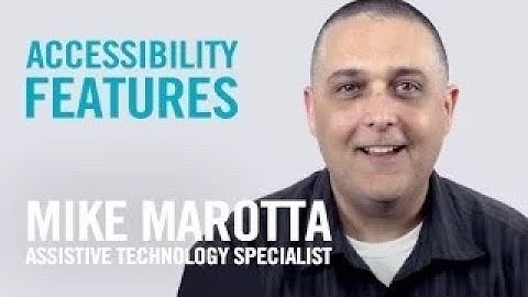 Accessibility Features