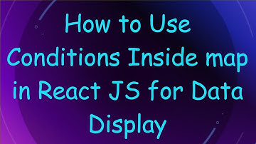 How to Use Conditions Inside map in React JS for Data Display