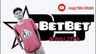 BET_BET🔉🔉(RONAL TEFA)🔊🔊🔊🎶