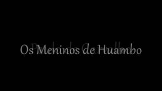 Vídeo de Meninos Do Huambo