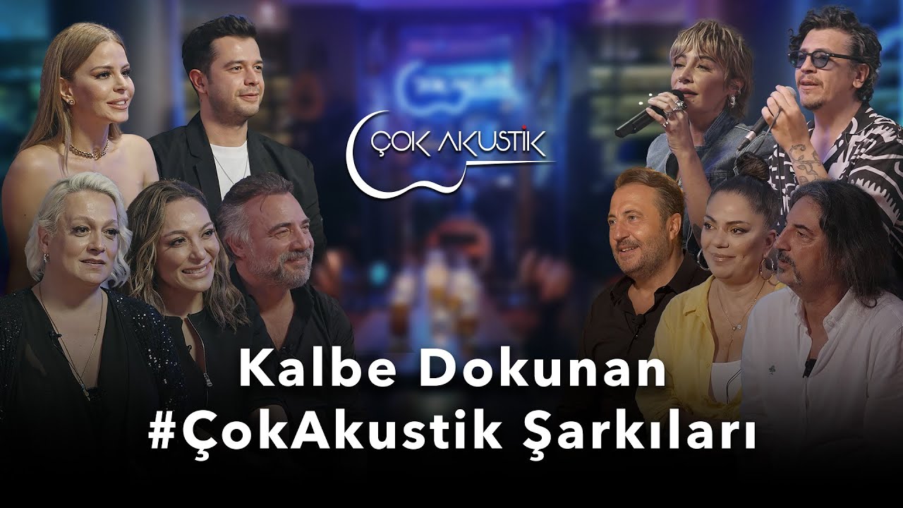 Kalbe Dokunan #ÇokAkusik Şarkılar