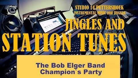 The Bob Elger Band  Champion`s Party