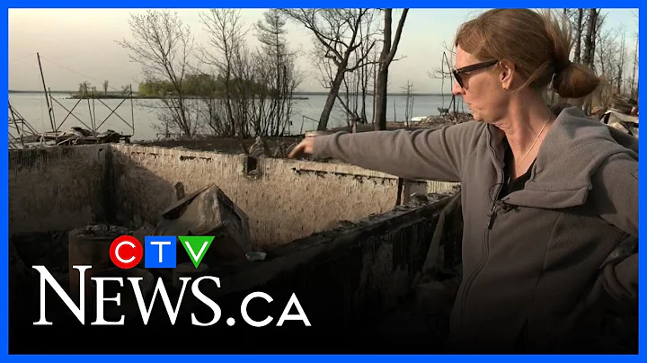 Manitoba wildfire evacuees 'devastated' upon returning to an unrecognizable community
