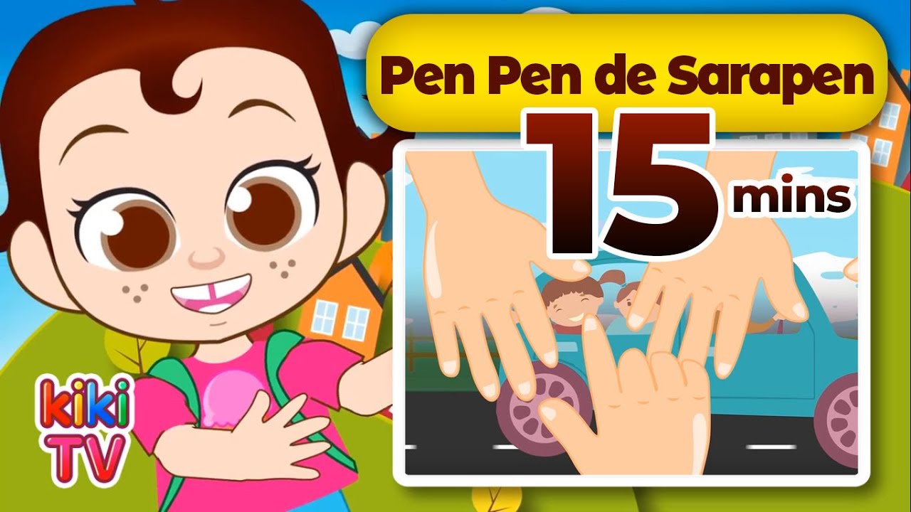 Pen Pen De Sarapen 15 Mins More Pinoy Nursery Rhymes And Kids Songs
