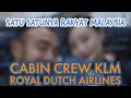 Satu Satunya Cabin Crew Rakyat Malaysia di KLM Royal Dutch Airlines - Mcmana Boleh Tercampak Kesana?