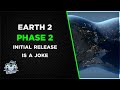 I will now talk about Earth 2 and it's Phase 2 release as well as ShillTubers for over 26 minutes