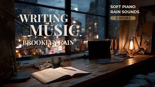 2-Hour Rainy Brooklyn Night Writing Music ☔ Soft Piano, Rain Sounds & Writing Ambience for Focus screenshot 4