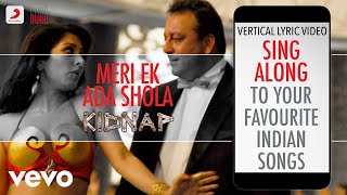 Miniatura de "Meri Ek Ada Shola - Kidnap|Official Bollywood Lyrics|Akriti Kakar|Sukhwinder|Sunidhi"