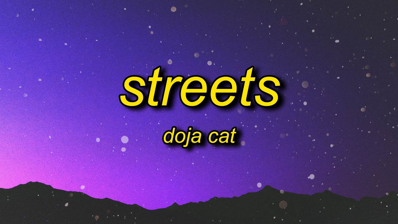 Download Doja Cat - Streets (Lyrics) | it's hard to keep my cool doja cat