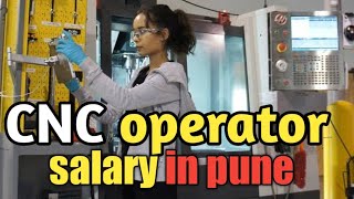 cnc operator job full Details   |jobs in pune