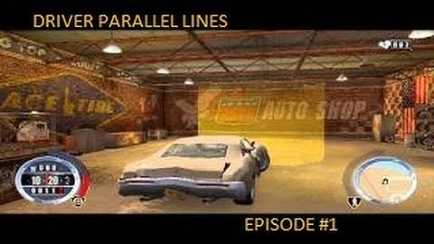 Driver Parallel Lines - Episode 1