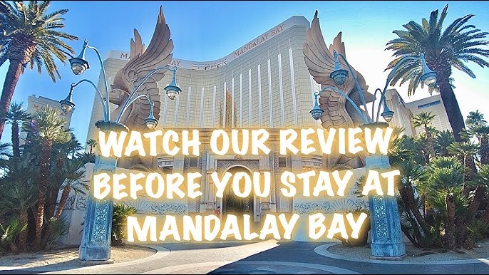 Mandalay Bay Resort: Review & Room Tour - The Average Tourist