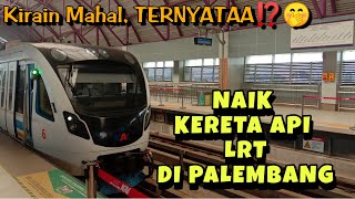 PALEMBANG LRT | First time riding an LRT train