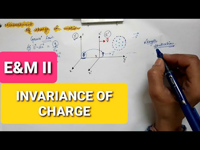 Lecture 9 | 2nd Semester | Invariance Of Charge