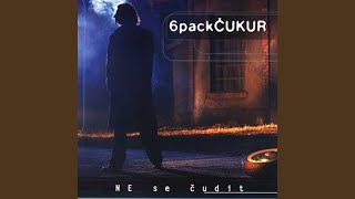 Video thumbnail of "6pack Čukur - Sluk Sluk"