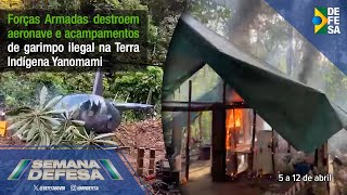 #SemanaDefesa | Forças Armadas destroem aeronave de garimpo ilegal na Terra Indígena Yanomami