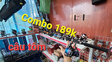 Combo câu tôm , câu cá nhỏ 1m2 máy 3000 chỉ 189k