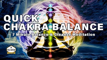 7 Minute Chakra Balance: Energy Cleanse: Fast Easy Proven