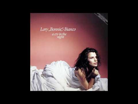 Lory Bonnie Bianco - 1989 - A Cry In The Night