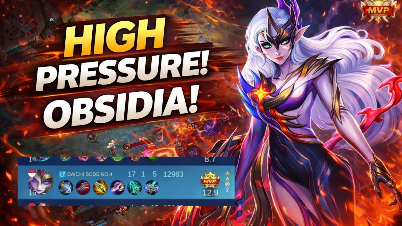 OBSIDIA HIGH PRESSURE 🔥 Full Gameplay | MVP MLBB!