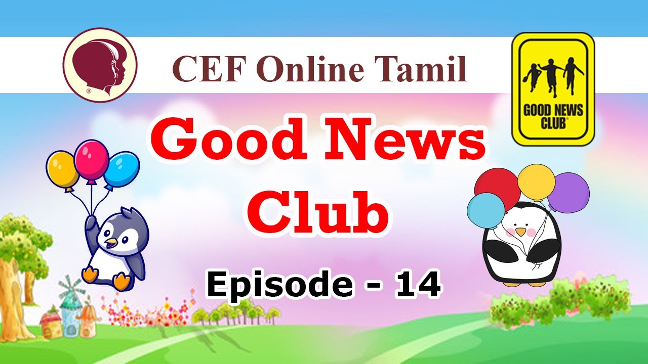 CEF#Good News Club #Tamil#Episode 14 - YouTube