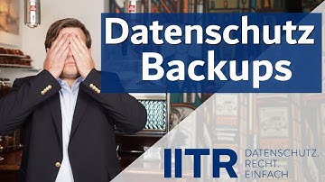 GDPR and backups - practical requirements #gdpr #datenschutz