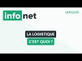 La logistique  cest quoi  dfinition aide lexique tuto explication