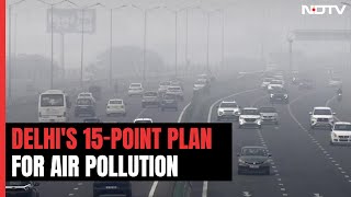 Arvind Kejriwal Lists Delhis Plan To Combat Air Pollution: 13 Hotspots