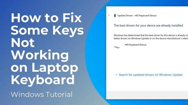 How to Fix Some Keys Not Working on Laptop Keyboard in Windows 10 & 11